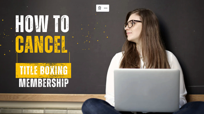how to cancel title boxing membership