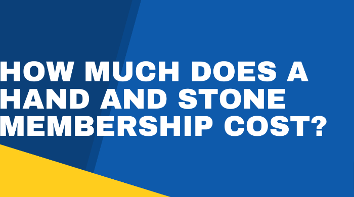 Hand And Stone Membership Cost