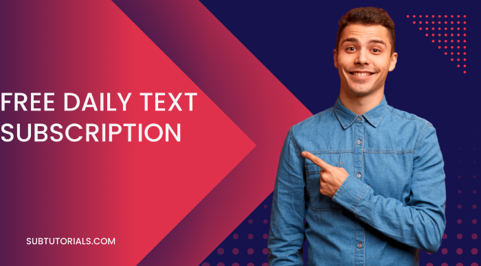 Free Daily Text Subscription